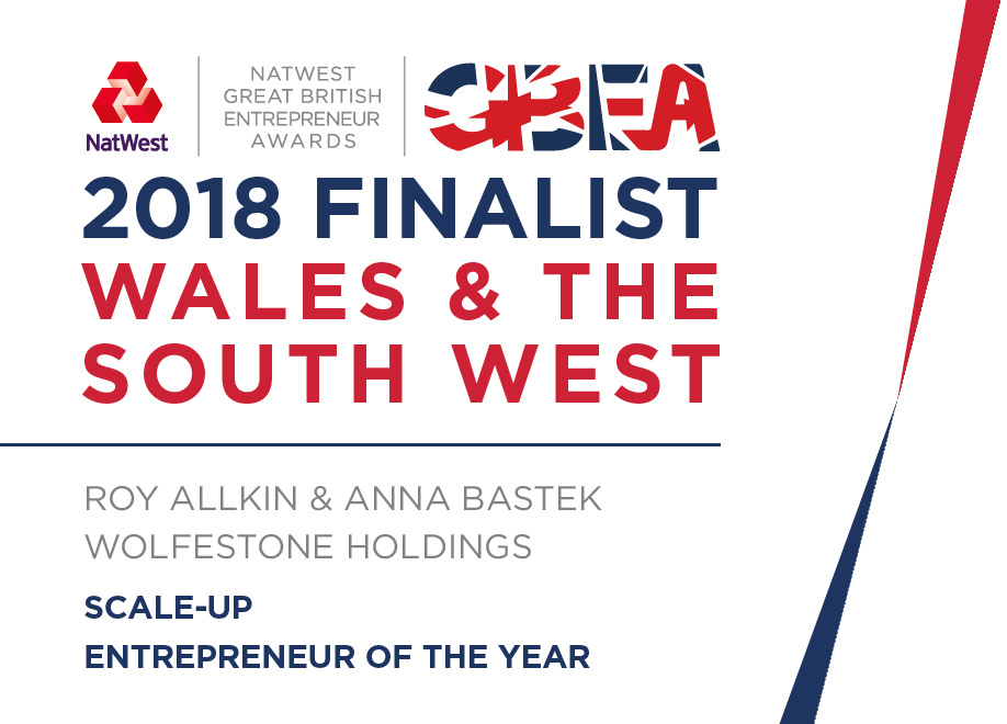 Image of award win. Picture reads: 2018 Finalist. Wales & The South West; Roy Allkin & Anna Bastek, Wolfestone Holdings; Scale-Up Entrepreneur of the Year